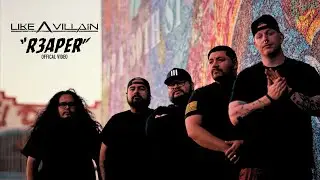 Like A Villain | R3aper (Official Video)