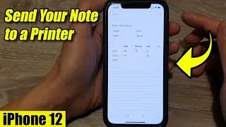 iPhone 12: How to Send Your Note to a Printer