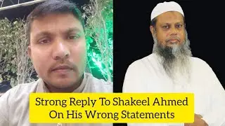 Shaikh Shakeel Ahmed Ko Strong Reply Diya Ek Naujawan Ne