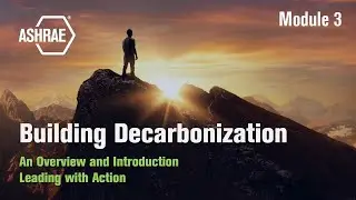 Decarb 101 – Part Three
