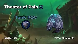 WoW M+ | Theater of Pain +5 | Guardian Druid Tank POV | TWW S2