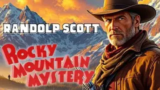 🕵️&zwj;♂️ Mystery and Justice: Rocky Mountain Mystery &ndash; A Western Thriller! - Full HD Colorized