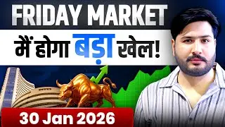 Nifty & Bank Nifty Analysis for Friday | 30 January 25 | Nifty Tomorrow #nifty