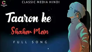 Taaron Ke Shaher Mein Cover Song Suhaif Koppa | Dill Beats