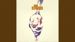 Two Stones