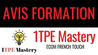 Avis Formation en ligne : 1TPE Mastery (Ecom French Touch)