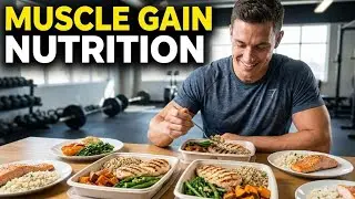 Muscle Gain Nutrition Explained (Simple Plan for Beginners)