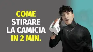 Come Stirare una Camicia in 2 Min | Tutorial X Life Style | Brahim Dahmani