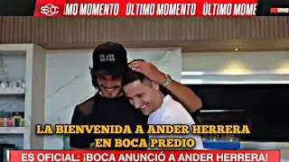 🚨 La Bienvenida a Ander Herrera!!! Así lo recibieron al jugador español en Boca Predio!!!