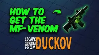 How To Get The MF-Venom  | Escape from Duckov | Team Soda | Tips & Tricks | Game Guide
