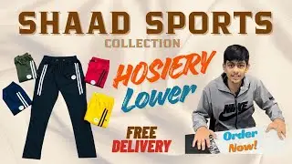 Hosiery Track Paint lower Collection Premium Lower Collection | Shaad Sports Collection #sportswear