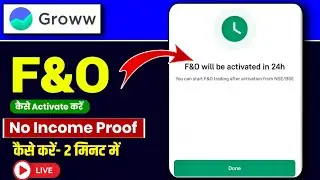 Groww app f&o trading activation without bank account | how to activate f&o in groww