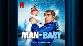 Man vs Baby (A cappella) | Man Vs Baby | Official Soundtrack | Netflix