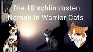 Die 10 schlimmsten Namen in Warrior Cats