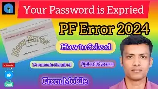 Password is Expired In EPFO, to Change Your password | PF New Error  | PF Update Video | @apraon7203