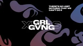 COVER XG - &lsquo;GRL GVNG&rsquo; BY XERIS