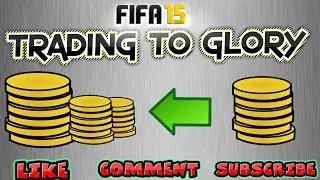 FIFA 15 - Trading To Glory #1 - Doubled coins