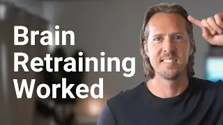 How Brain Retraining Helped Me Recover from Chronic Fatigue (CFS) (8/12)