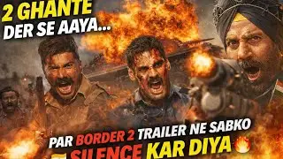 Sunny Deol, Varun Dhawan, Diljit Dosanjh Ahan Shetty, border 2 का trailer इतना लेट क्यों Lounch हुआ 