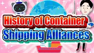 History of Container shipping Alliances