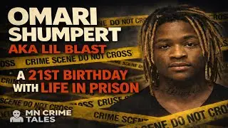 MN Crime Tales Ep 8: A 21st Birthday With Life In Prison