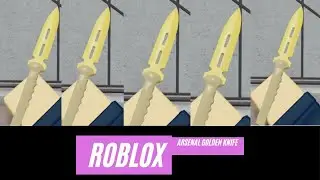 Arsenal: GOLDEN KNIFE ONLY
