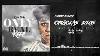 Keed Baby - Gracias Dios (Official Audio)