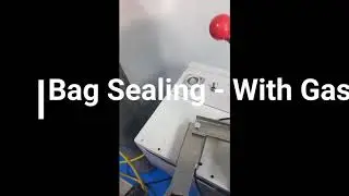 Pouch Sealing with NITROGEN GAS FLUSH