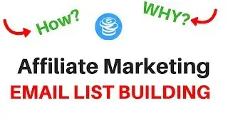How To Make Money With Affiliate Marketing For Beginners 2018 | How To Build an Email List