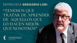 Conversación con Gregorio Luri | Tenemos que aprender de aquellos que lo hacen mejor que nosotros