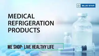 Blue star medical refrigerators- Me shop