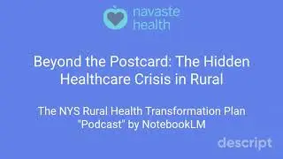 Beyond the Postcard The Hidden Healthcare Crisis in Rural New York