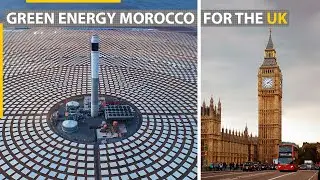 How the world&rsquo;s longest submarine cable from Morocco will supply the UK with green energy
