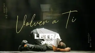 Cales Louima - Volver A Ti (Letra)