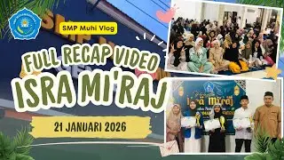 [ FULL RECAP ] - Penampilan Lomba Peringatan ISRA MI'RAJ - SMP Muhammadiyah 1 Genteng - 21 Jan 2026