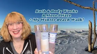 8 товаров Bath & Body Works, которые мне не нравятся, + Моя зимняя прогулка по пляжу!