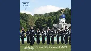 Music for the performance of the honor guard of the RoKAF (Shin Ji Kang)
