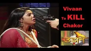 UDAAN- SHOCKING! Vivaan To KILL Chakor- उड़ान- 6th April 2017- (On Location)