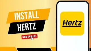 How to Download and Install the Hertz App