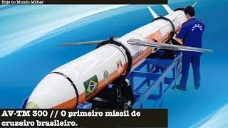 AV-TM 300 - O primeiro m&iacute;ssil de cruzeiro brasileiro