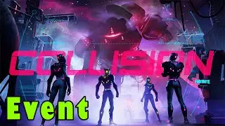 Fortnite Collision Event - Chapter 3 Season 2