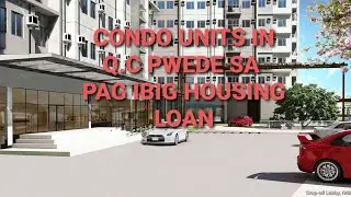 CONDO UNITS PWEDE SA PAG IBIG HOUSING LOAN in Quezon City
