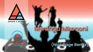 Afora | Mwanga Mkononi - Nick Page Remix | | Healing in Harmony: Remix Vol. 1| A4A Music