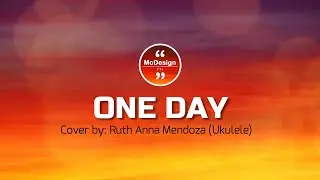One Day - Matisyahu Lyrics Girl Version (Cover by Ruth Anna)