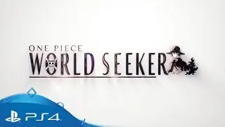 One Piece: World Seeker | Story Trailer | PS4