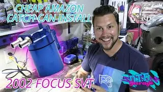 Installing a Cheap Amazon Oil Catch Can on my 2002 SVT Focus