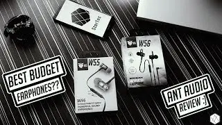 BEST BUDGET EARPHONES UNDER 500 ?? | ANT AUDIO REVIEW w55 & w56