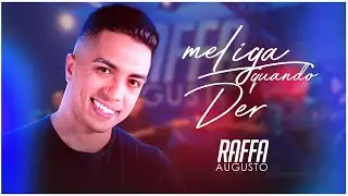 Raffa Augusto - Me Liga Quando Der  | DVD Pegada Diferente