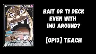 [OP13] Teach in an IMU/Ace/Zoro/Roger meta,  Bait or a T1 Deck? | One Piece TCG