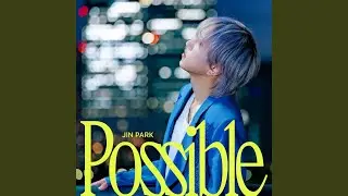 Possible (Prod. RLL)